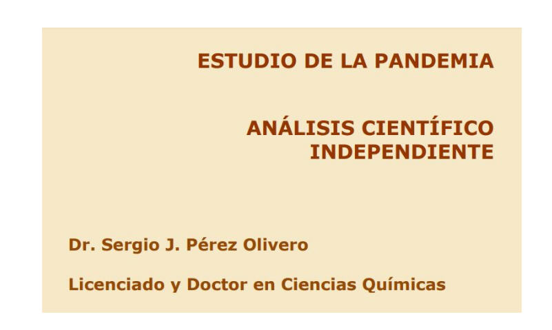  Extraordinario y valiente informe de Sergio J. Pérez Olivero, Licenciado y Doctor en Ciencias Químicas, que desmonta toda la farsa del virus, de las PCR y de las Inoculaciones